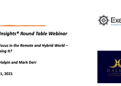 ExecHQ Insights® Round Table Webinar: Customer Focus in the Remote and Hybrid World – Are You Losing It?